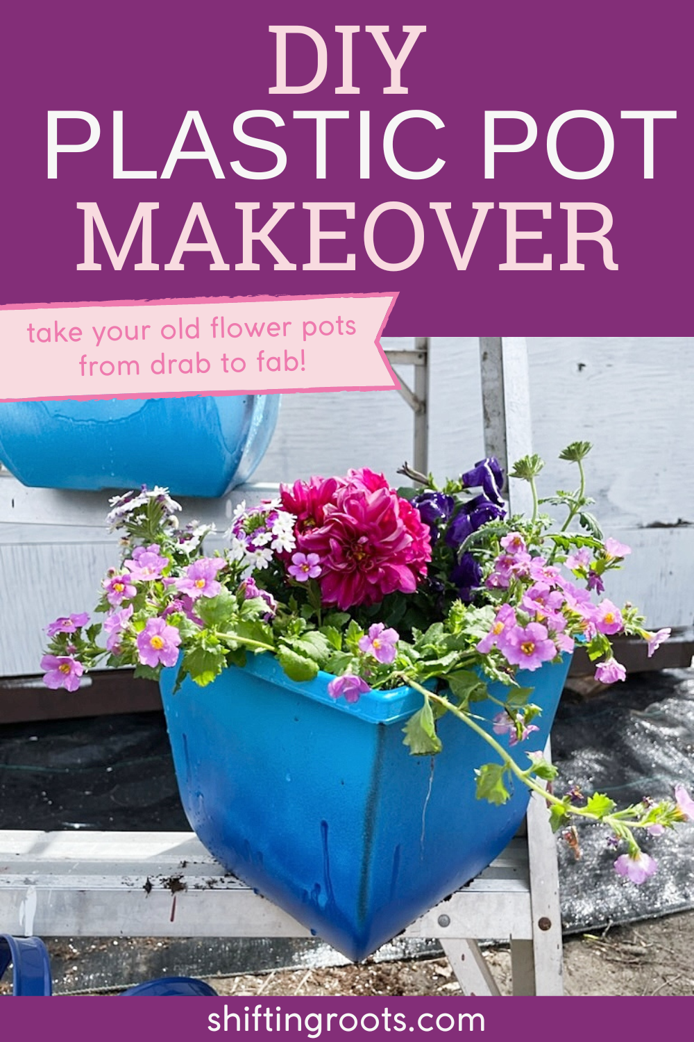 DIY Plastic Flower Pot Makeover | Shifting Roots