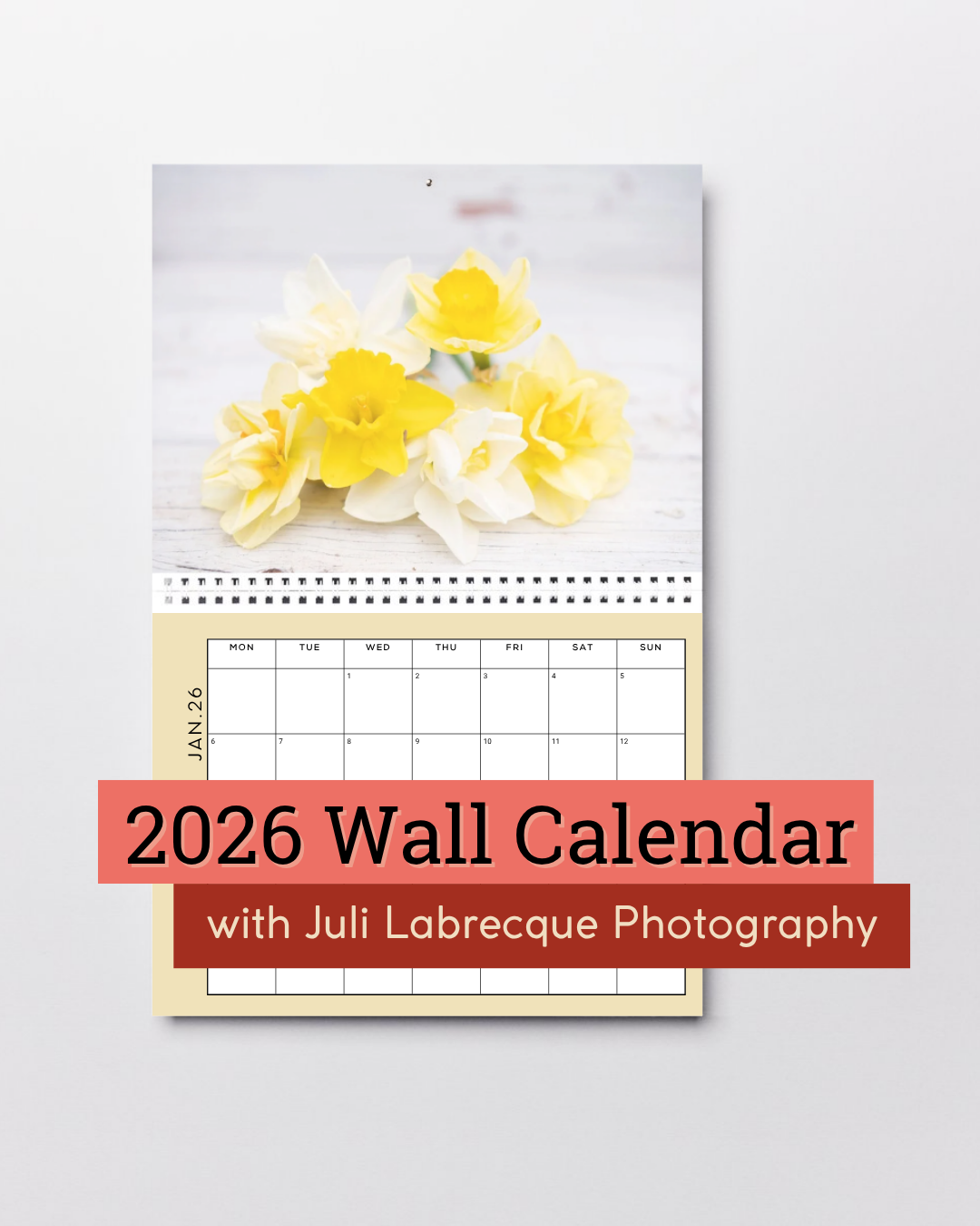 2026 Shifting Roots x Juli Labrecque Photography Wall Calendar